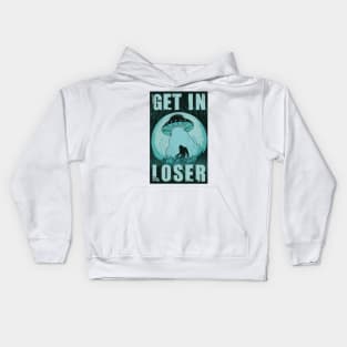 Get In Loser Bigfoot Ufo Abduction Alien Kids Hoodie